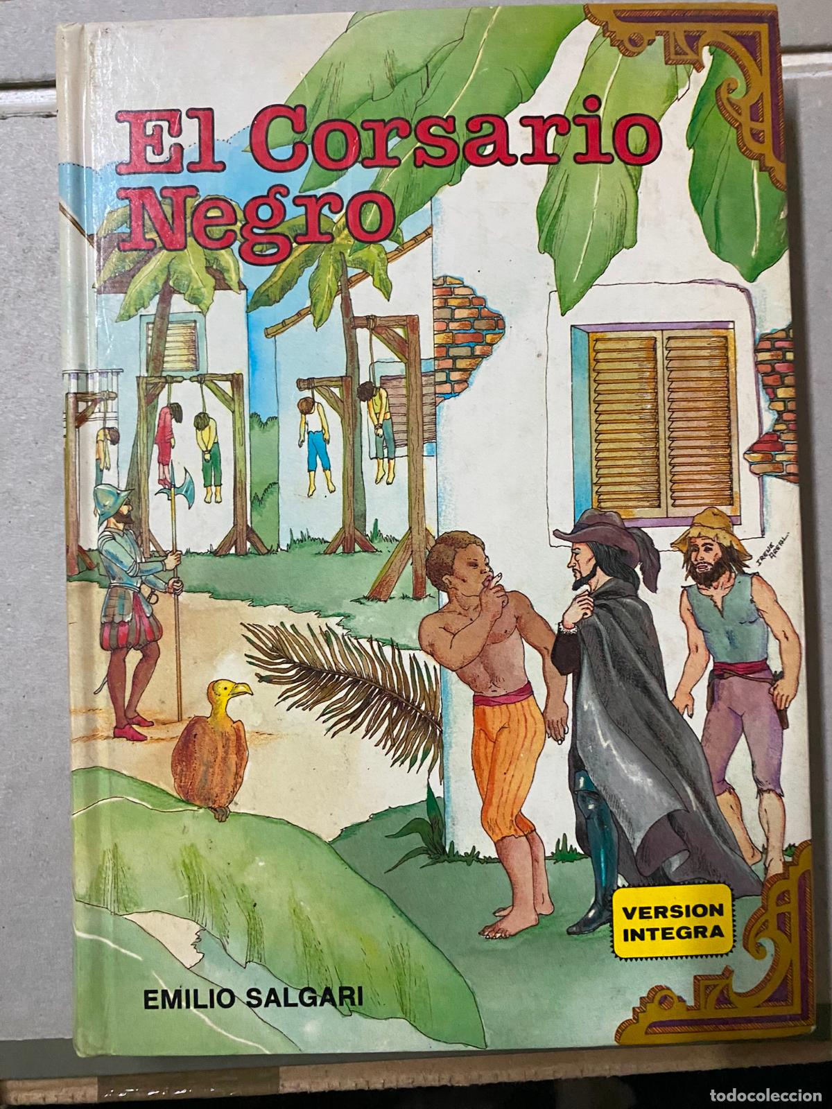 Libros de segunda mano: EL CORSARIO NEGRO EMILIO SALGARI VERSION INTEGRA - Foto 1