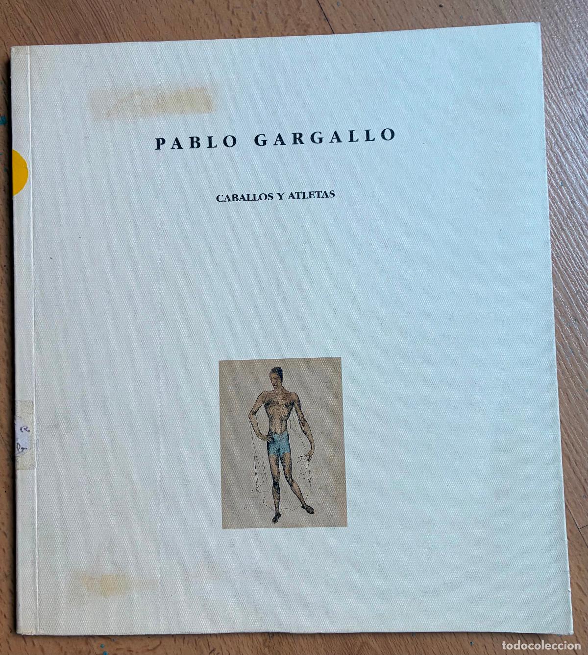 Libros de segunda mano: PABLO GARGALLO, CABALLOS Y ATLETAS - Foto 1