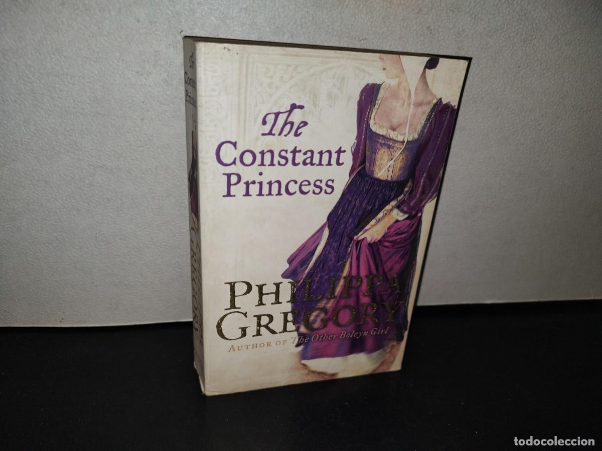 Libros de segunda mano: 152- THE CONSTANT PRINCESS - PHILIPPA GREGORY - HARPER 2006 - Foto 1