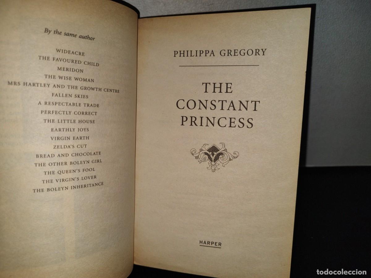 Libros de segunda mano: 152- THE CONSTANT PRINCESS - PHILIPPA GREGORY - HARPER 2006 - Foto 5