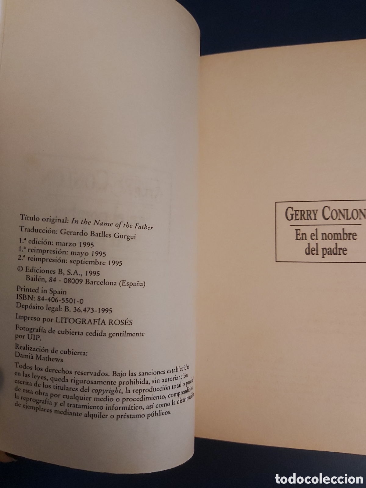 Libros de segunda mano: EN EL NOMBRE DEL PADRE GERRY CONLON EDICIONES B 1995 - Foto 4