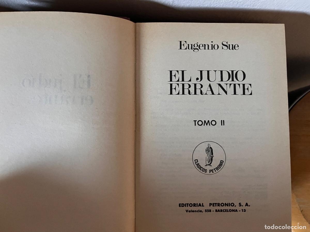 Libros de segunda mano: El judio errante COMPLETA Dos tomos, E. Sue, Ed. Petronio, 1973. - Foto 7