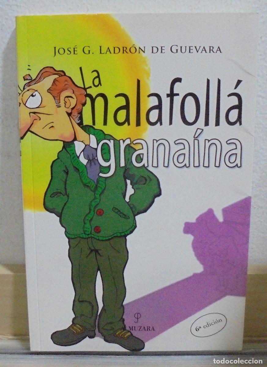 Libros de segunda mano: La malafoll&aacute; grana&iacute;na. Jos&eacute; G. Ladr&oacute;n de Guevara - Foto 1