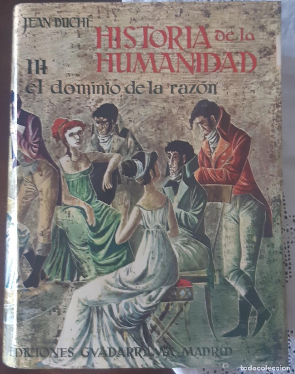 Libros de segunda mano: HISTORIA DE LA HUMANIDAD. JEAN DUCH&Eacute;. 5 TOMOS - Foto 4