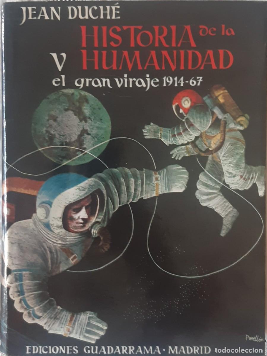 Libros de segunda mano: HISTORIA DE LA HUMANIDAD. JEAN DUCH&Eacute;. 5 TOMOS - Foto 6
