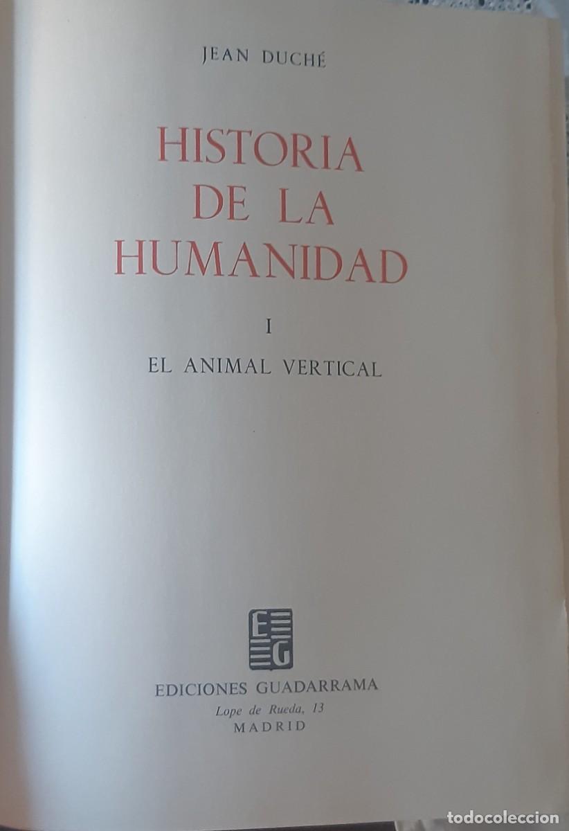 Libros de segunda mano: HISTORIA DE LA HUMANIDAD. JEAN DUCH&Eacute;. 5 TOMOS - Foto 7