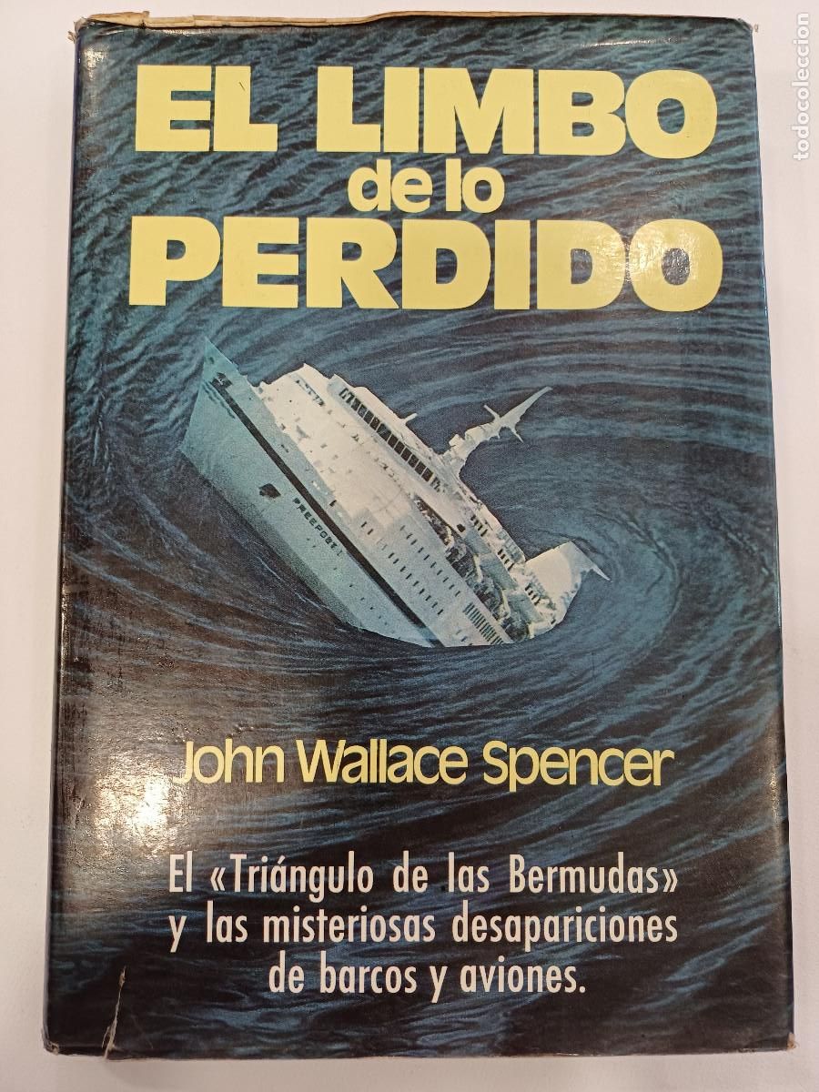 Libros de segunda mano: EL LIMBO DE LO PERDIDO/EL TRIANGULO DE LAS BERMUDAS Y LAS MISTERIOSAS DESAPARICIONES/JOHN WALLACE. - Foto 1