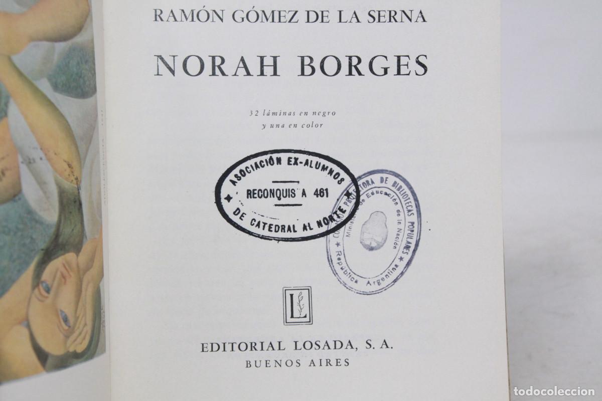 Libros de segunda mano: Ram&oacute;n G&oacute;mez de la Serna - Norah Borges - Losada 1945 - Foto 2