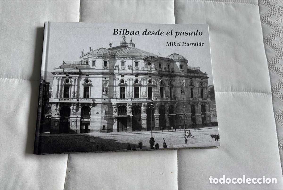 Libros de segunda mano: BILBAO DESDE EL PASADO - Foto 1