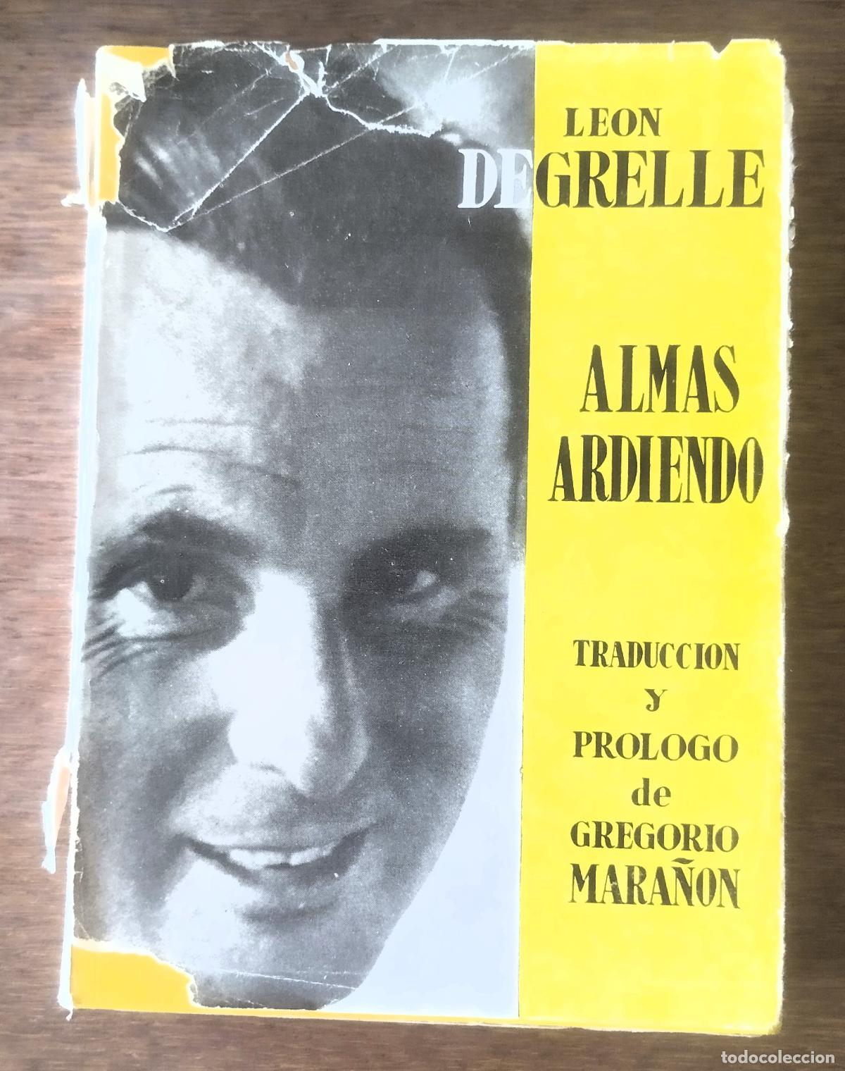 Libros de segunda mano: Leon Degrelle, Almas ardiendo, Madrid 1954 - Foto 1