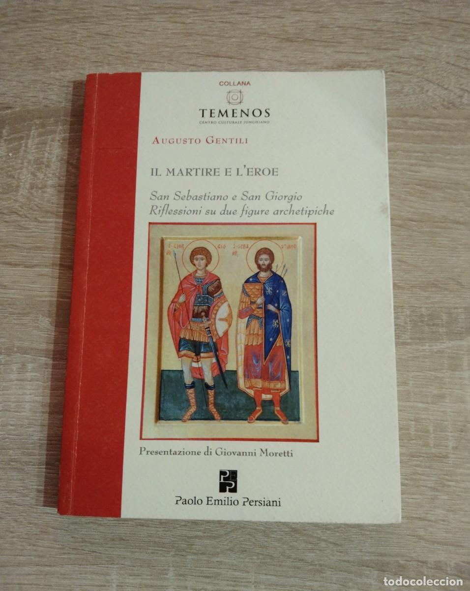 Libros de segunda mano: IL MARTIRE E LEROE - Gentili, Augusto - Foto 1