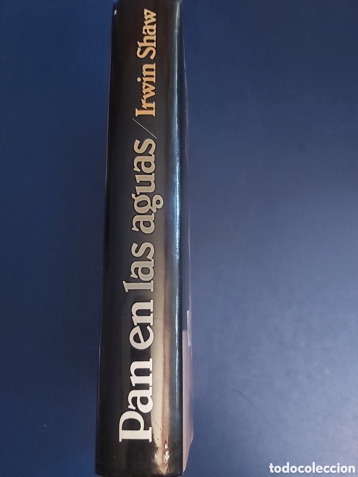 Libros de segunda mano: PAN EN LAS AGUAS IRWIN SHAW C&Iacute;RCULO DE LECTORES 1983 - Foto 2