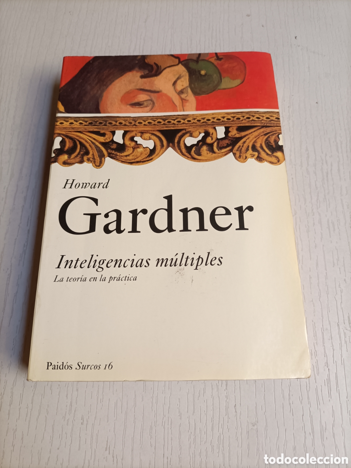 Libros de segunda mano: Inteligencias m&uacute;ltiples. La teor&iacute;a de la pr&aacute;ctica Howard Gardner - Foto 2