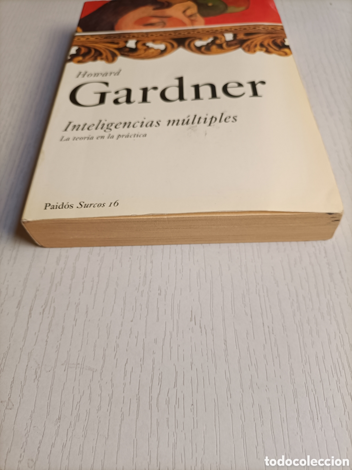 Libros de segunda mano: Inteligencias m&uacute;ltiples. La teor&iacute;a de la pr&aacute;ctica Howard Gardner - Foto 3