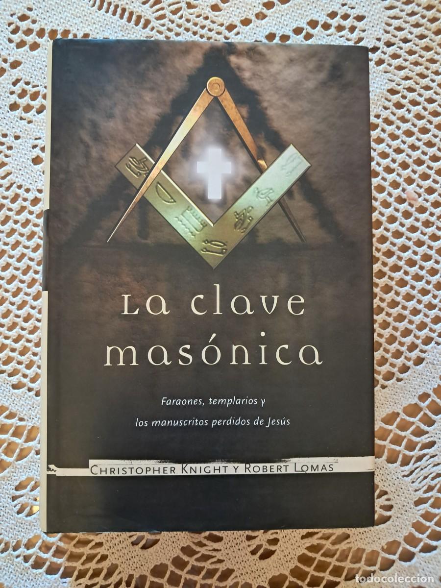 Libros de segunda mano: La clave mas&oacute;nica Christopher Knight y Robert Lomas - Foto 1