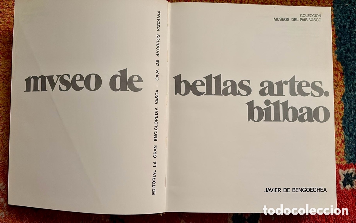 Libros de segunda mano: MUSEO DE BELLAS ARTES BILBAO. Javier de Bengoetxea. - Foto 5
