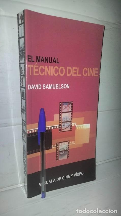 Libros de segunda mano: El manual t&eacute;cnico del cine - David Samuelson - Escuela de cine y v&iacute;deo - ISBN 9788493284404 - Foto 2