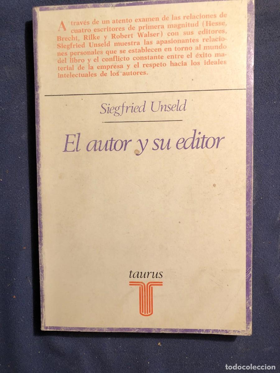 Libros de segunda mano: SIEGFRIED UNSELD: - EL AUTOR Y SU EDITOR - (TAURUS, 1985) - Foto 1
