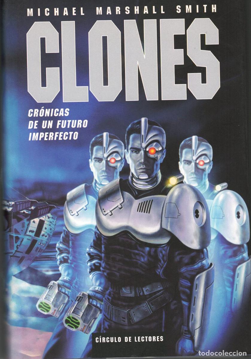 Libros de segunda mano: FT0894. LIBROS. Titulo: Clones. Autor: Michael Marshall - Foto 1