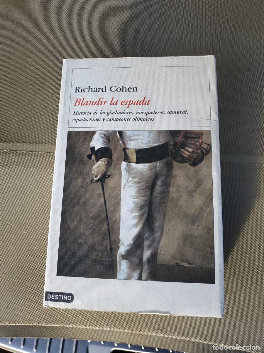 Libros de segunda mano: Blandir la espada - Richard Cohen. Destino - Foto 1