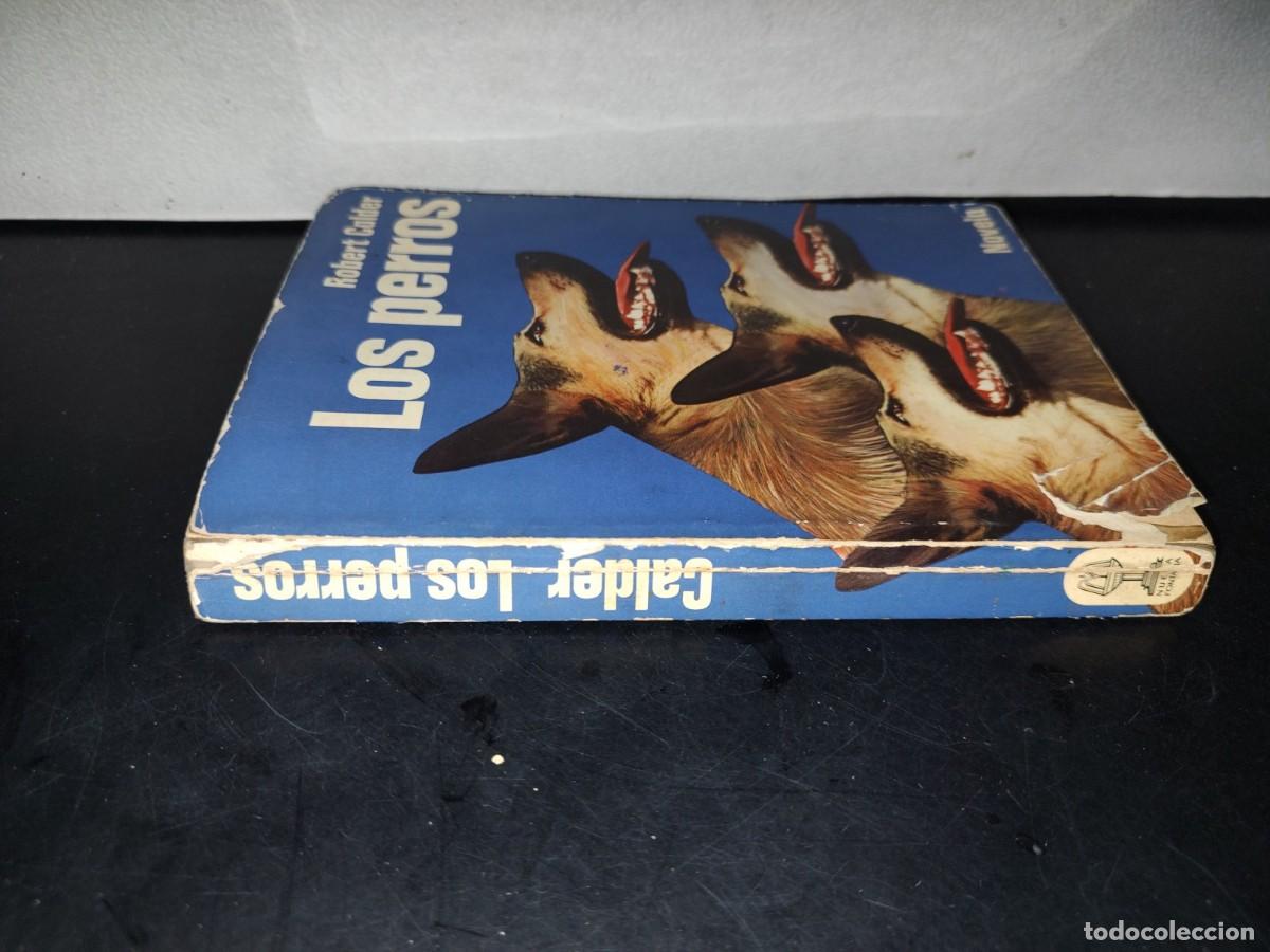 Libros de segunda mano: 151- LOS PERROS - ROBERT CALDER - EDICIONES MART&Iacute;NEZ ROCA - 1977 - Foto 3