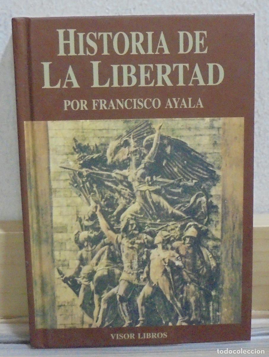 Libros de segunda mano: Historia de la libertad. Francisco Ayala - Foto 1
