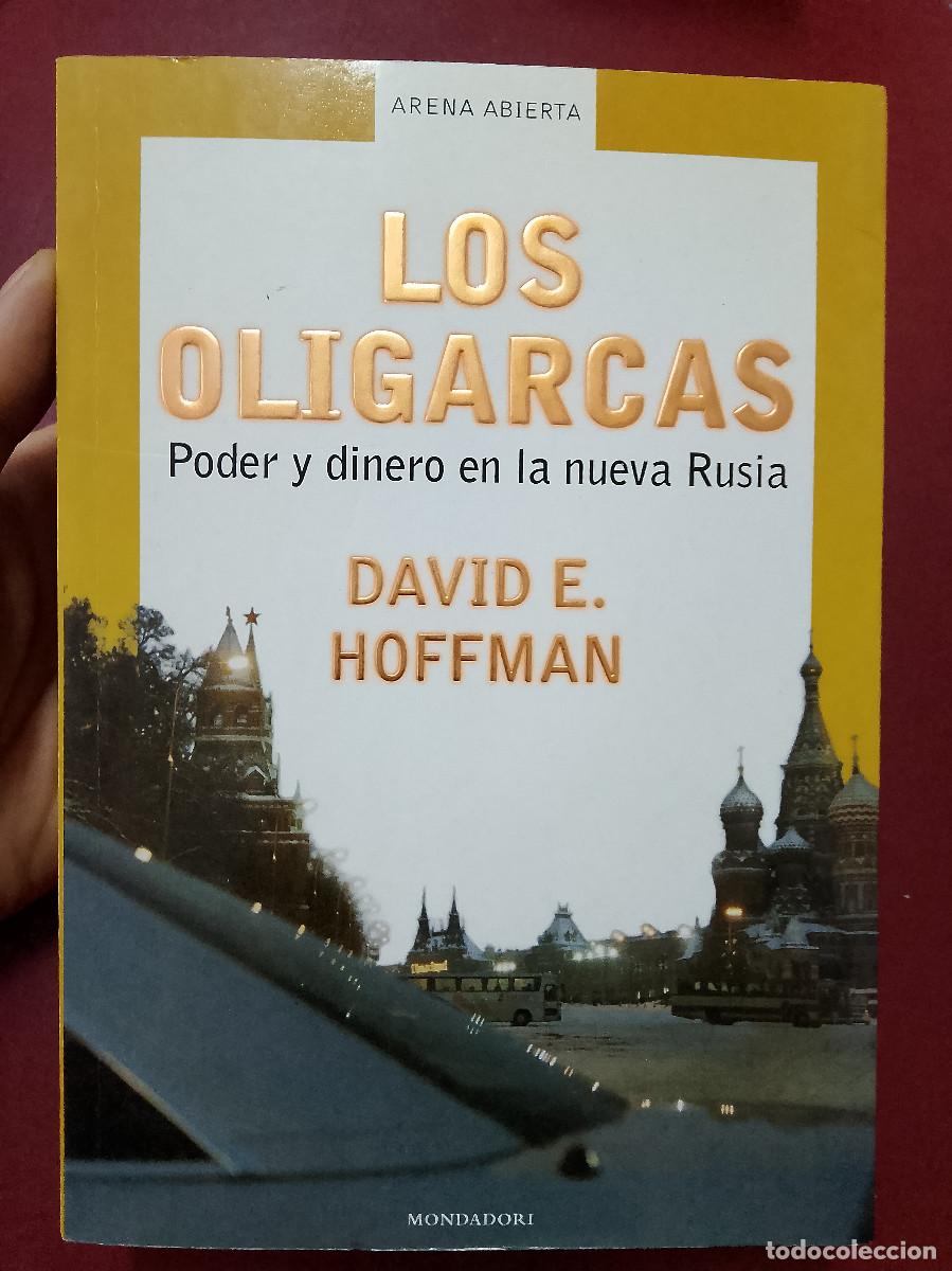 Libros de segunda mano: David E. Hoffman: Los oligarcas. Poder y dinero en la nueva Rusia - Foto 1