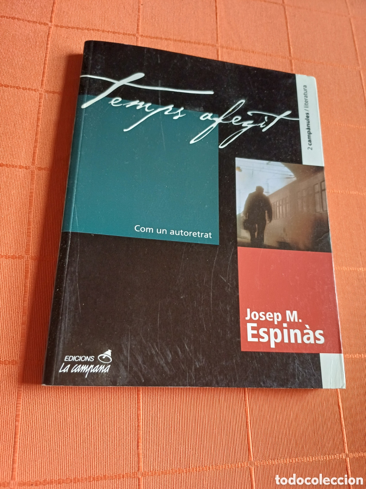 Libros de segunda mano: Temps afegit Josep M. Espin&agrave;s Com un autoretrat - Foto 1