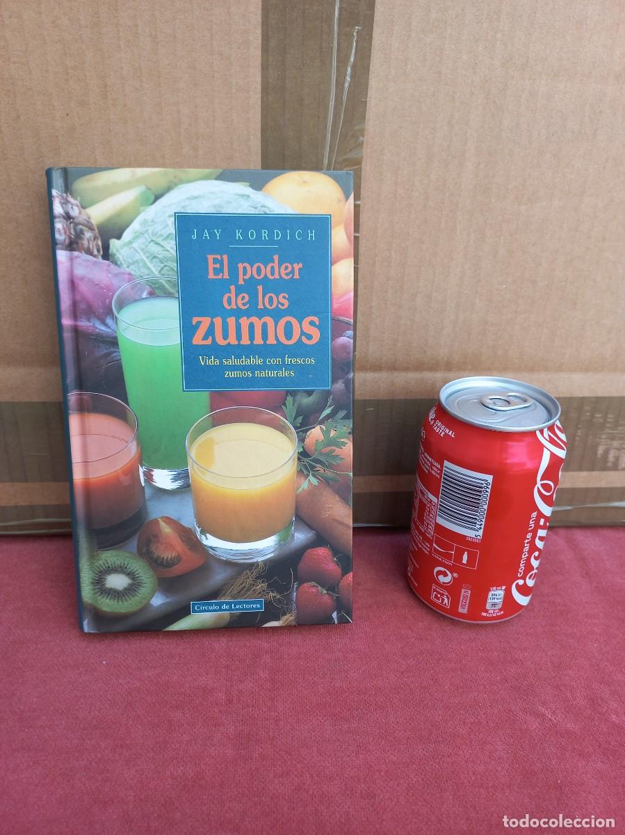 Libros de segunda mano: EL PODER DE LOS ZUMOS - JAY KORDICH - C&Iacute;RCULO DE LECTORES - Foto 1