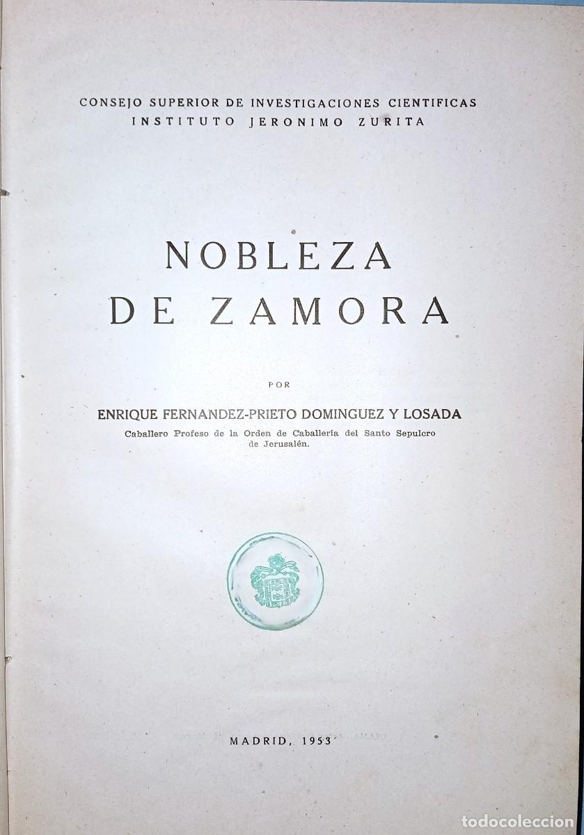 Libros de segunda mano: NOBLEZA DE ZAMORA (con dedicatoria) - Foto 2