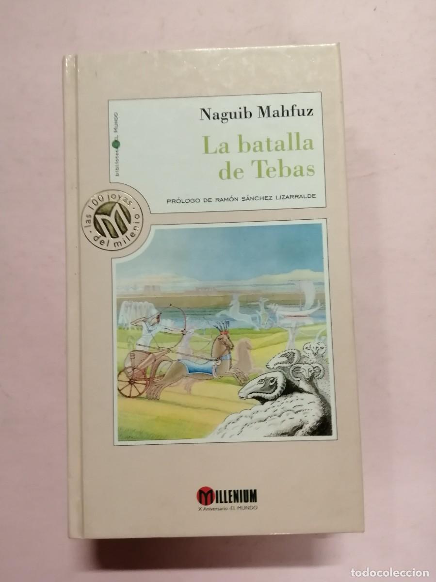 Libros de segunda mano: LA BATALLA DE TEBAS (NAGUIB MAHFUZ) - Foto 1