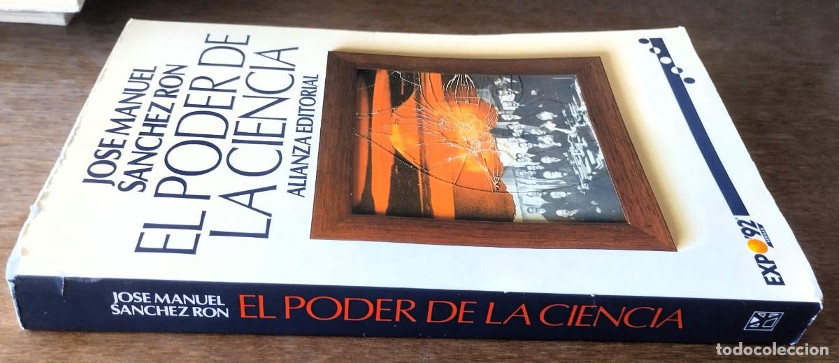 Libros de segunda mano: Jos&eacute; Manuel S&aacute;nchez Ron, El poder de la ciencia, Alianza, 1992, - Foto 2