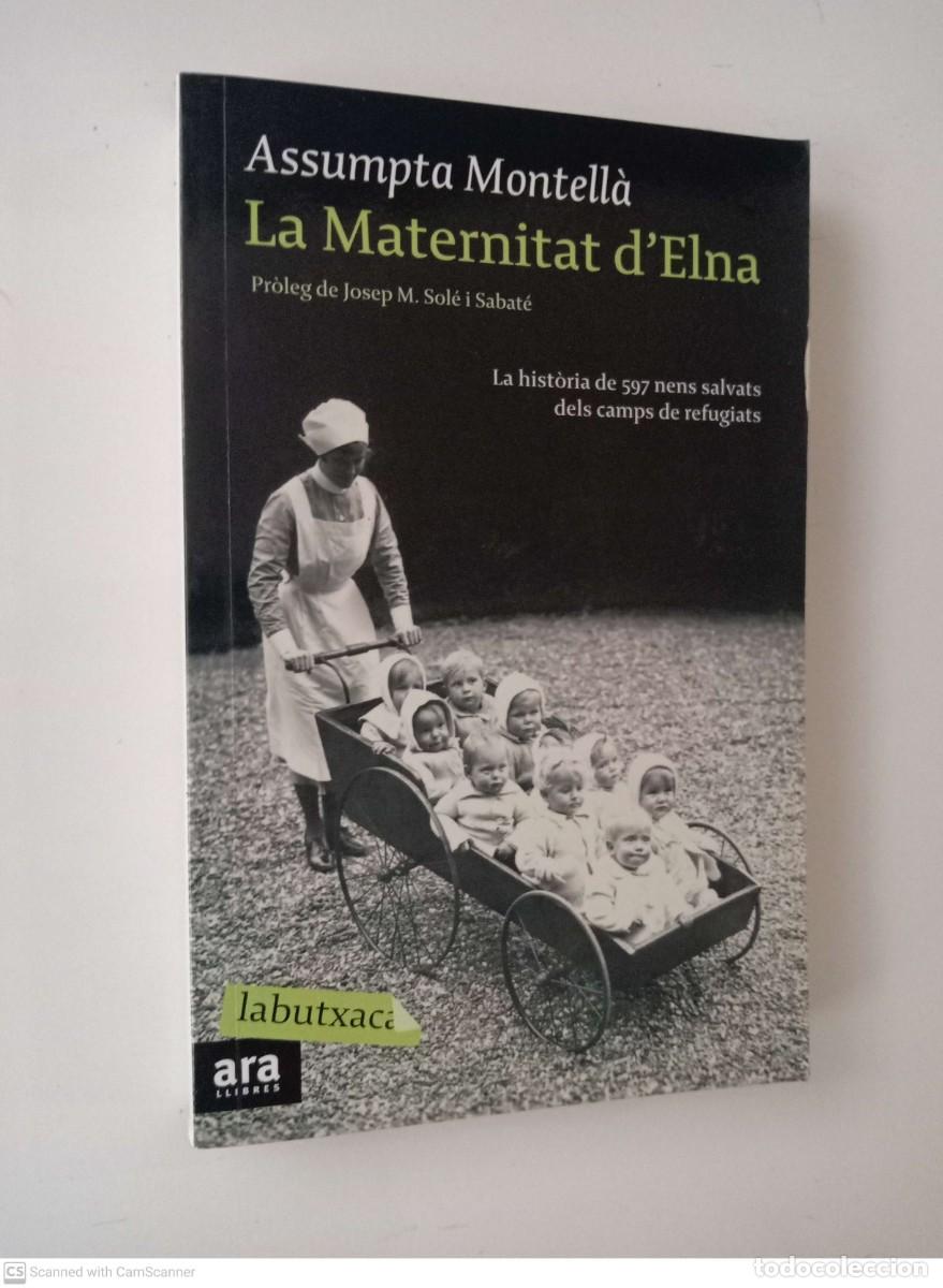 Libros de segunda mano: La Maternitat dElna [Assumpta Montell&agrave;] - Foto 1