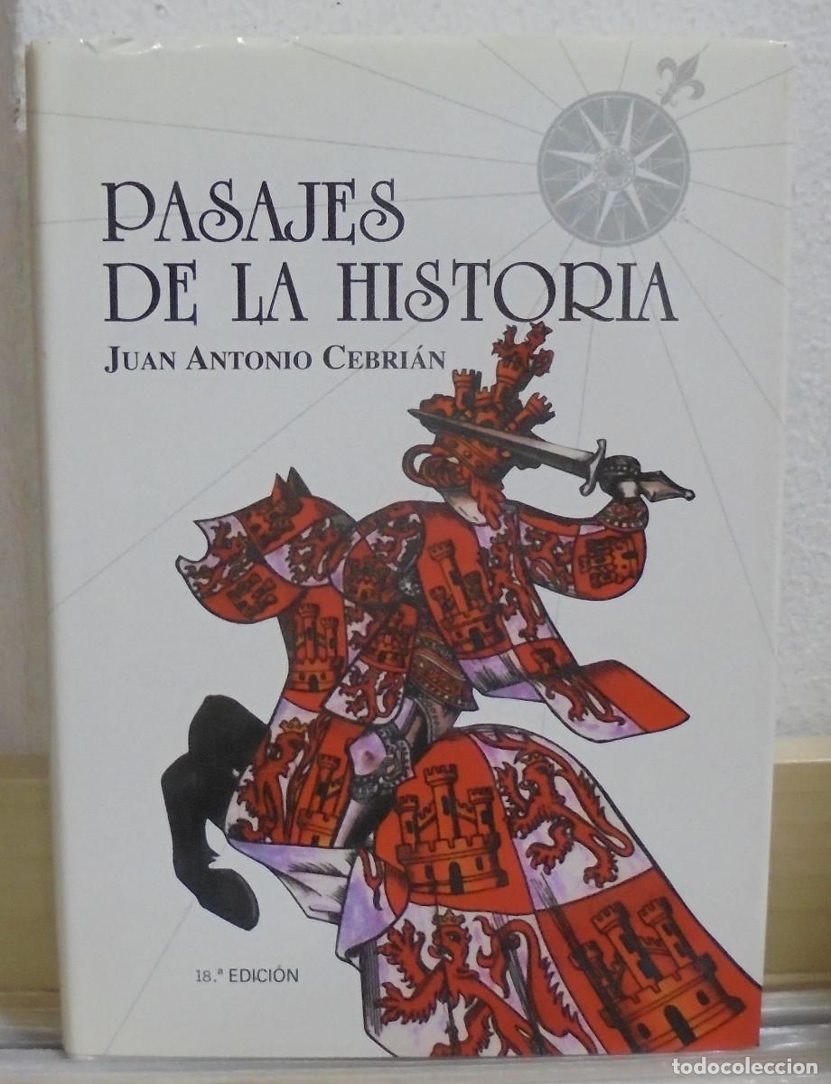 Libros de segunda mano: Pasajes de la historia. Juan Antonio Cebri&aacute;n - Foto 1