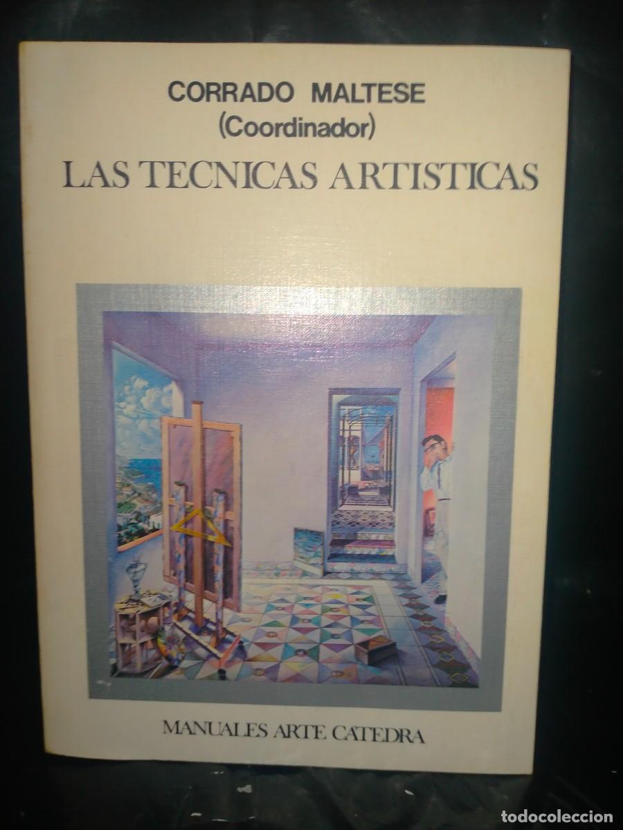 Libros de segunda mano: C.MALTESE(Coordinador). LAS T&Eacute;CNICAS ART&Iacute;STICAS .C&Aacute;TEDRA - Foto 1