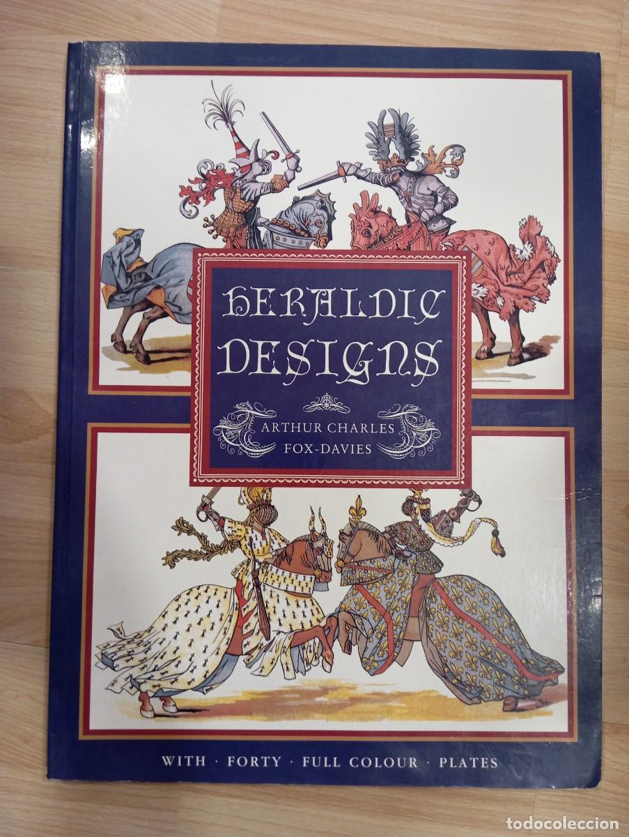 Libros de segunda mano: Heraldic designs. Arthur Charles Fox-Davies. Her&aacute;ldica - Foto 1