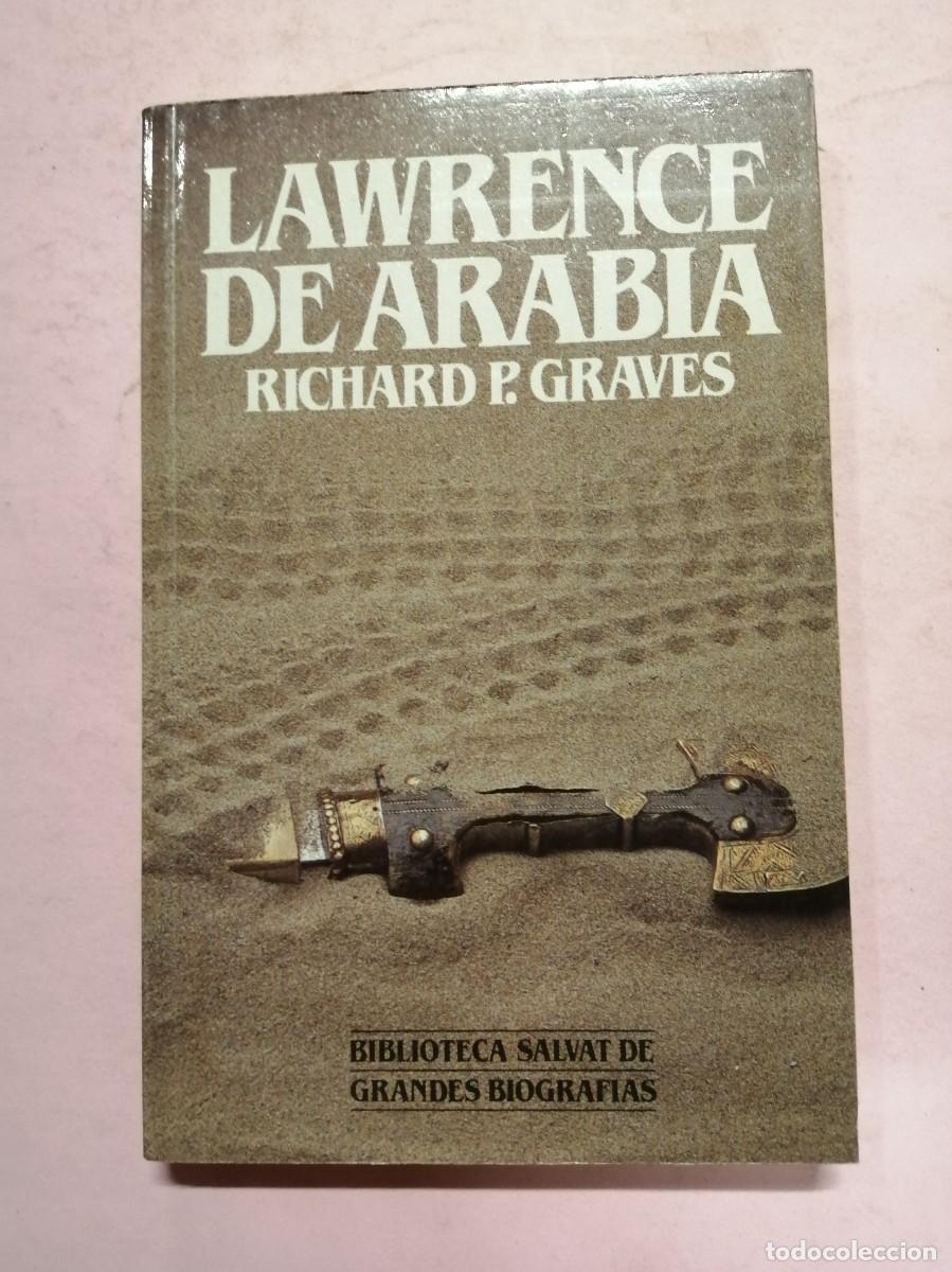 Libros de segunda mano: LAWRENCE DE ARABIA (RICHARD P. GRAVES) - Foto 1