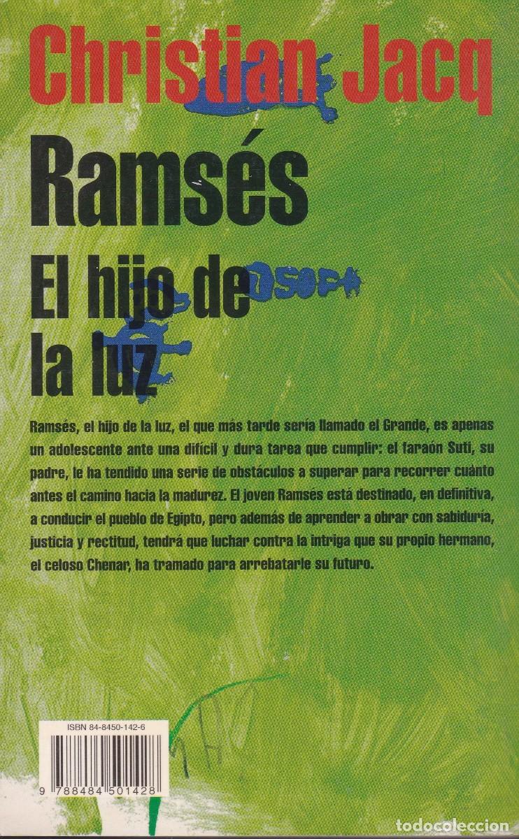 Libros de segunda mano: Rams&eacute;s. El hijo de la luz. Christian Jacq. P&J. - Foto 2