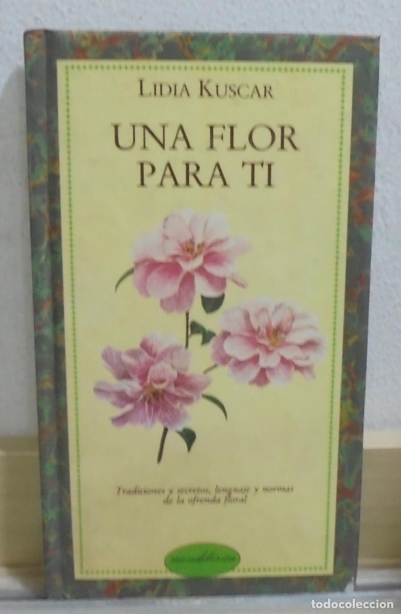 Libros de segunda mano: Una flor para t&iacute;. Lidia Kuscar - Foto 1