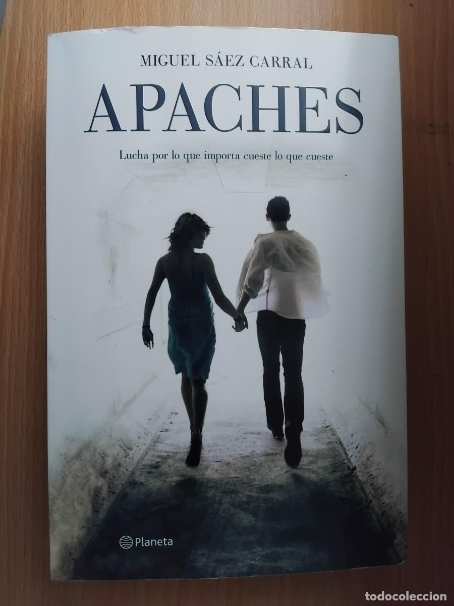 Libros de segunda mano: Apaches,Miguel S&aacute;ez Carral;Planeta;2014 - Foto 1