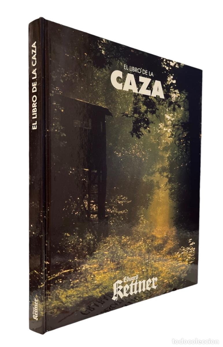 Libros de segunda mano: LIBRO DE LA CAZA DE EDUARD KETTNER - Foto 1