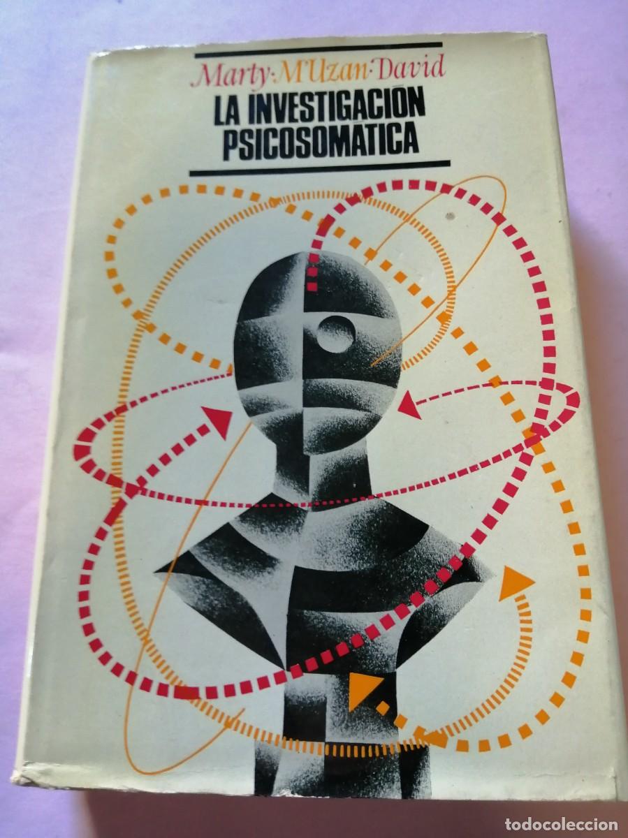 Libri di seconda mano: LA INVESTIGACION PSICOSOMATICA (MARTY M' UZAN DAVID)