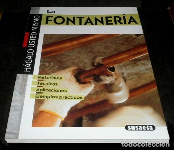 Libros de segunda mano: FONTANERIA. MATERIALES. TECNICAS. APLICACIONES. EJEMPLOS PRACTICOS. - Foto 2