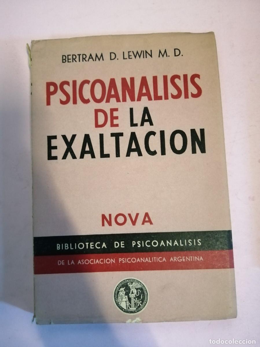 Libros de segunda mano: PSICOANALISIS DE LA EXALTACION (BERTRAM D. LEWIN M.D) - Foto 1
