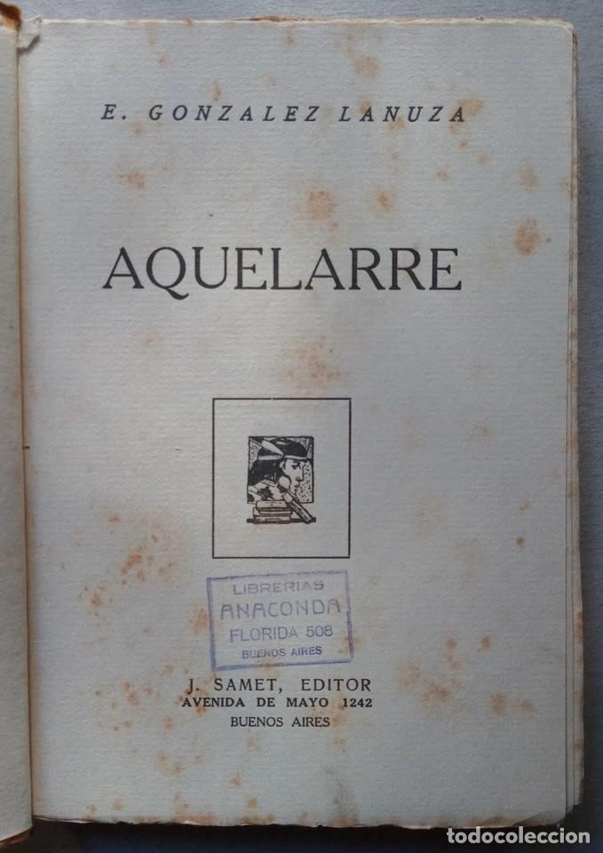 Libros de segunda mano: Gonz&aacute;lez Lanuza, Eduardo - Aquelarre - Primera Edici&oacute;n - (1928) - Foto 2