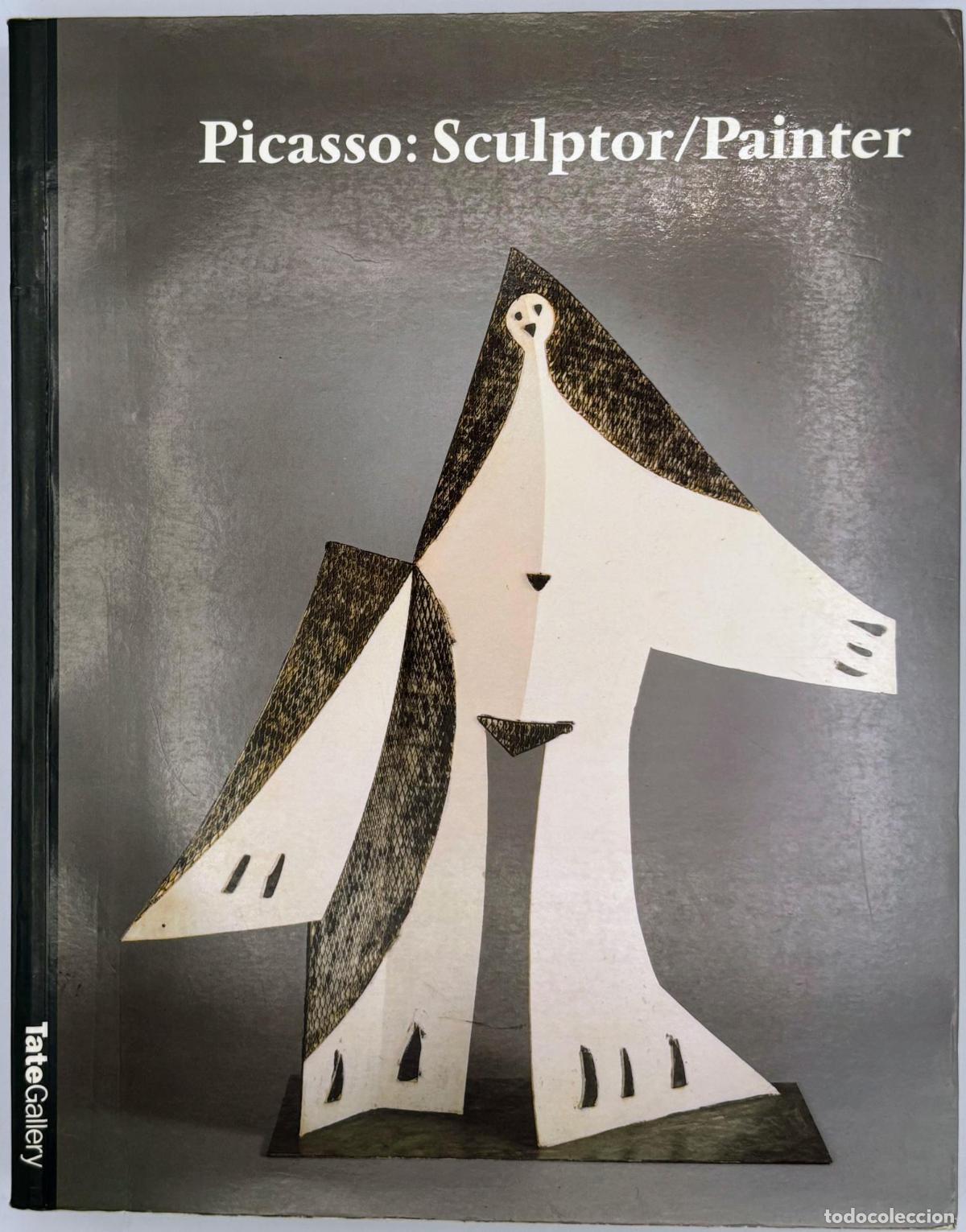 Libros de segunda mano: Picasso: Sculptor/Painter - Exhibtion Catalogue - Elizabeth Cowling and John Golding