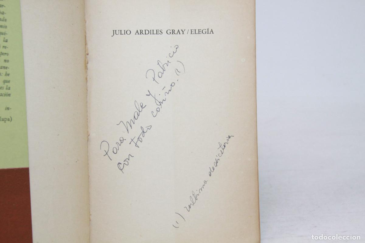Libros de segunda mano: Julio Ardiles Gray - Eleg&iacute;a - Primera Edici&oacute;n 1952 - Foto 2
