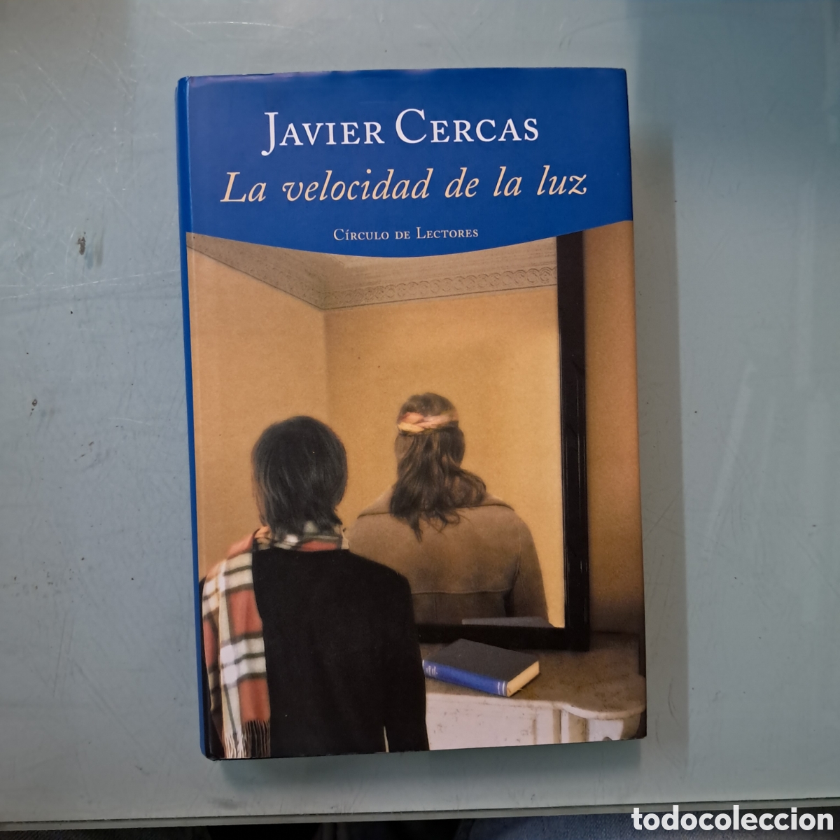 Libros de segunda mano: Javier Cercas,La velocidades la luz, C&iacute;rculo de Lectores - Foto 1