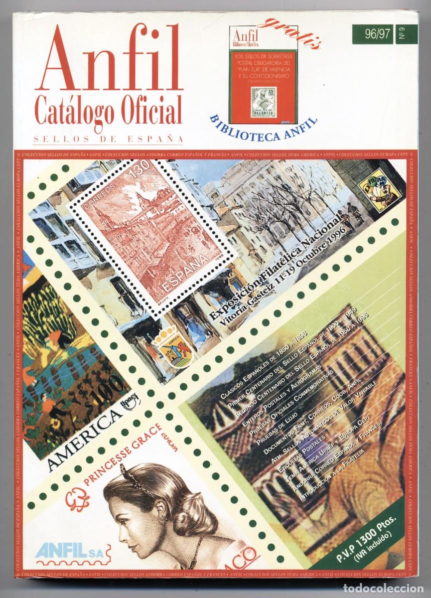 Libros de segunda mano: CATALOGO FILATELICO OFICIAL BIBLIOTECA ANFIL SELLOS DE ESPA&Ntilde;A N&ordm; 9 1996 1997