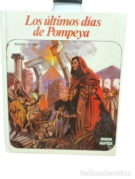 Libros de segunda mano: LOS &Uacute;LTIMOS D&Iacute;AS DE POMPEYA - B. LYTTON - Foto 1